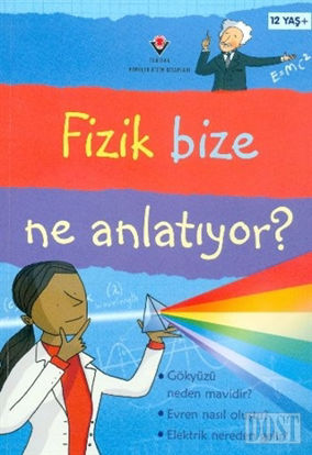 Fizik Bize Ne Anlatıyor?